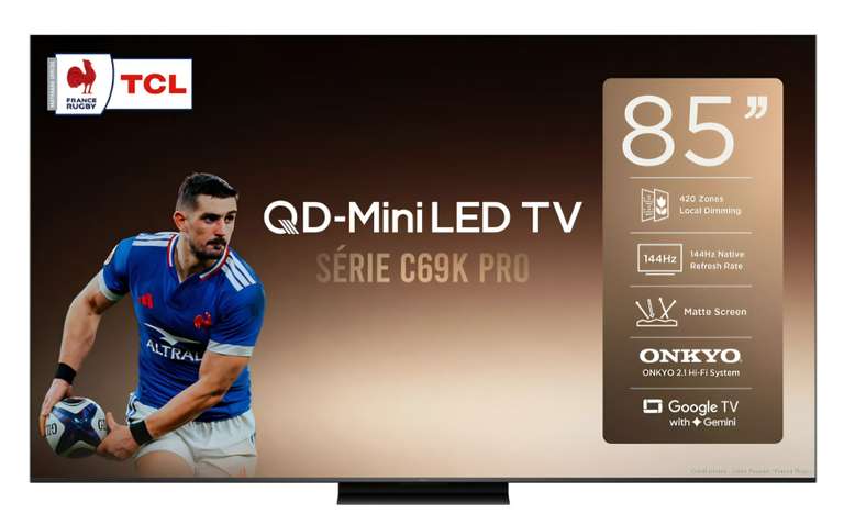 Téléviseur TCL 85C69K Pro 85 pouces (QD-Mini LED, 144 Hz, Google TV) – avec remboursement différé